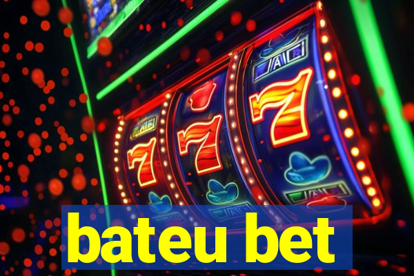 bateu bet